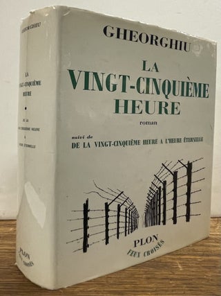 Item #336255 La Vingt-Cinquieme Heure. Virgil GHEORGHIU