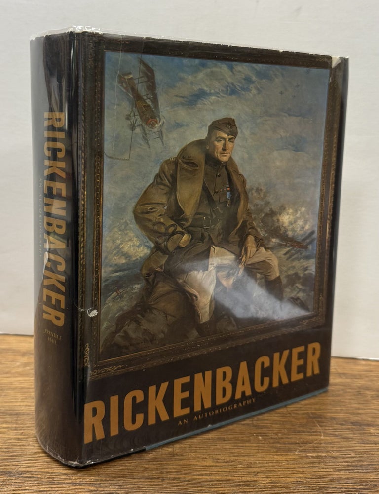 Rickenbacker: An Autobiography | Eddie RICKENBACKER | First