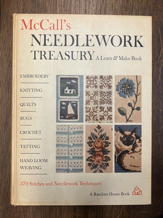 Item #336632 McCall's Needlework Treasury: A Learn & Make Book. MCCALL'S