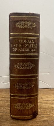 Item #336753 The Pictorial History of the United States of America, From the Discovery in the...