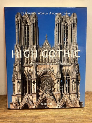 Item #337117 High Gothic: The Age of the Great Cathedrals. Gunther BINDING