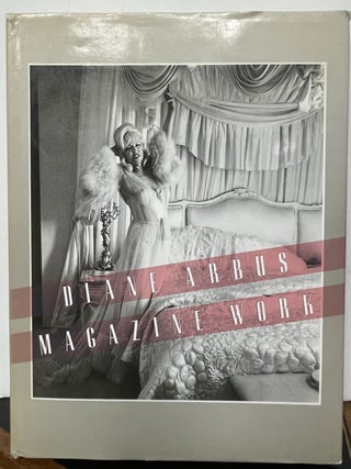 Item #337315 Diane Arbus: Magazine Work. Diane and ARBUS, Marvin ISRAEL