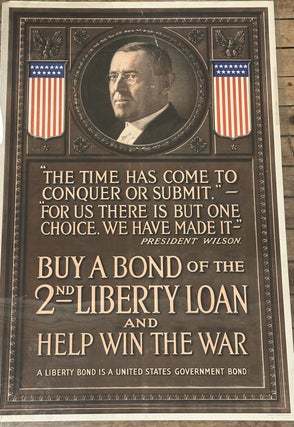 Item #337405 Buy a Bond of the 2nd Liberty Loan and Help Win the War; "The Time Has Come to...