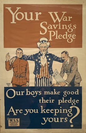Item #337434 Your War Savings Pledge; Our boys make good their pledge are you keeping yours?...