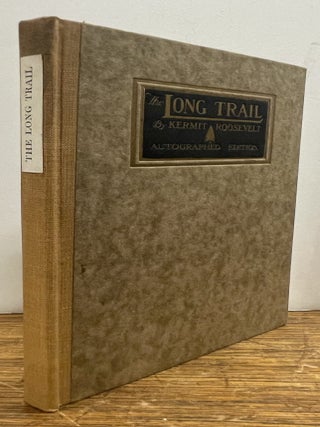 Item #337569 The Long Trail. Kermit ROOSEVELT