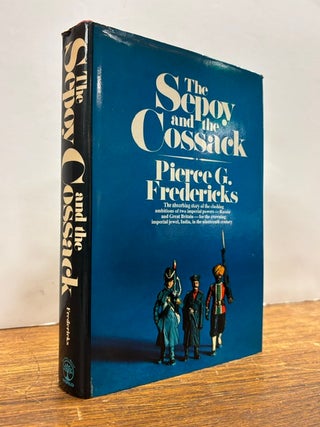 Item #337679 The Sepoy and the Cossack: The Anglo-Russian Confrontation in British India. Pierce...