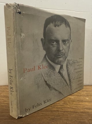 Item #337954 Paul Klee: His Life and Work in Documents, Selected from Posthumous Writings and...