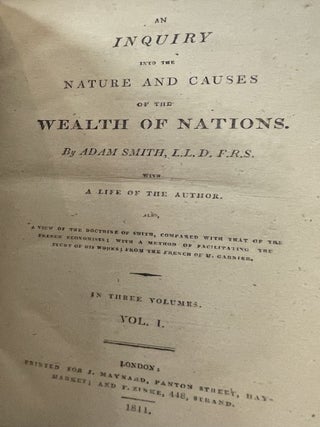 An Inquiry into the Nature and Causes of the Wealth of Nations [...] With a Life of the Author. Also a View of the Doctrine of Smith, Compared With that of the French Economists; With a Method of Facilitating the Study of His Works; From the French of M. Garnier