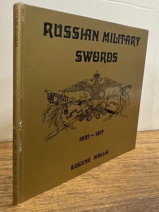 Item #338207 Russian Military Swords 1801-1917. Eugene MOLLO