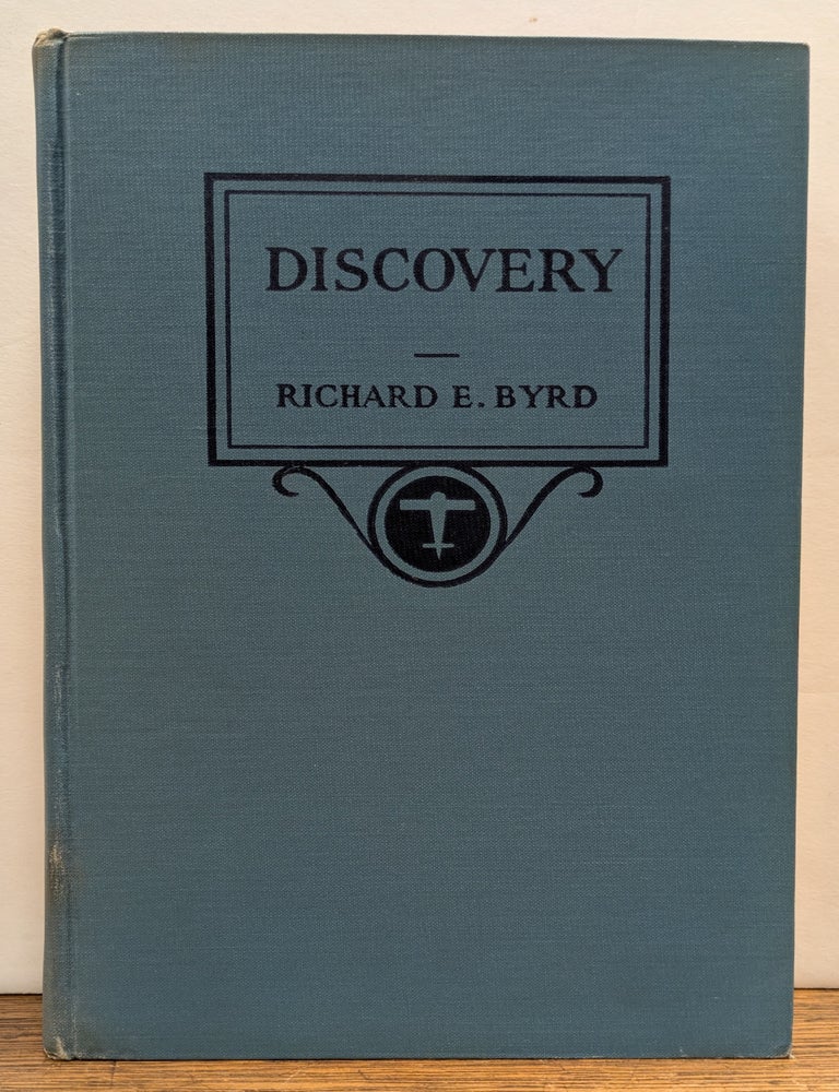 Item #338276 Discovery: The Story of The Second Byrd Antarctic Expedition. Richard Evelyn BYRD.