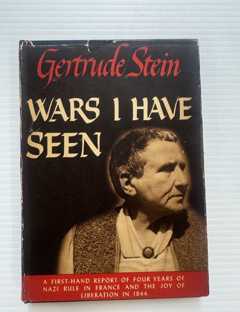 Item #338397 Wars I Have Seen. Gertrude STEIN.