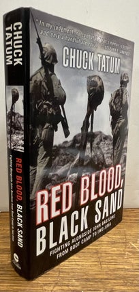 Item #338407 Red Blood, Black Sand: Fighting Alongside John Basilone from Boot Camp to Iwo Jima....