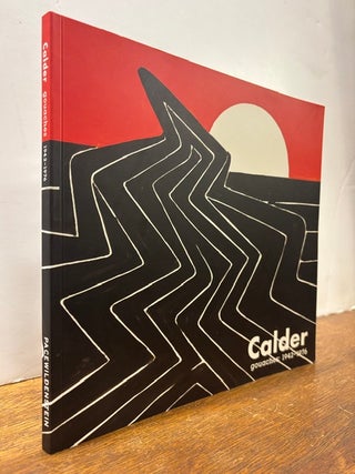 Item #338574 Gouaches: 1942-1979. Alexander CALDER