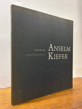 Item #338712 Anselm Kiefer: Bilder 1986-1980. W. A. L. BEEREN