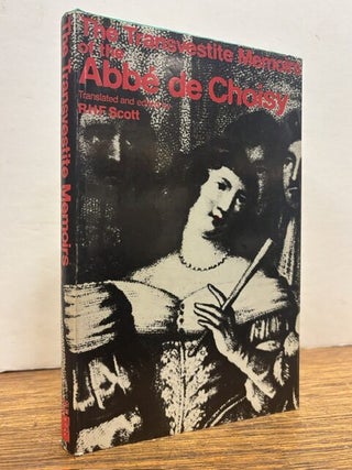 Item #338797 The Transvestite Memoirs of the Abbe de Choisy and the Story of the Marquise-Marquis...