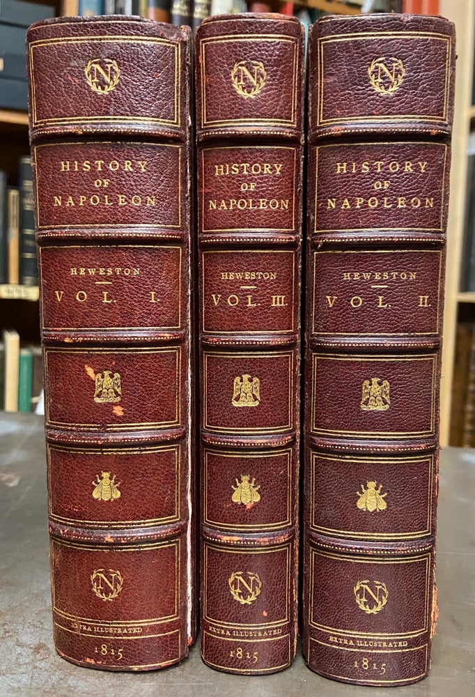 Item #34983 History of Napoleon Bonaparte, and Wars of Europe, from the Revolution in France, to the Termination of the Late Wars; Including Anecdotes of the Most Celebrated Characters. W. B. HEWESTON.
