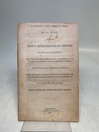 Item #35121 Queries and Strictures Respecting Espy's Meteorological Report to the Naval...