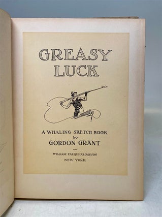 Greasy Luck: A Whaling Sketch Book.