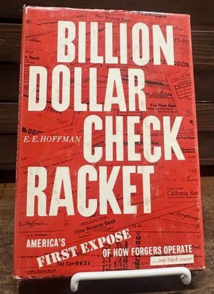 Item #59801 Billion Dollar Check Racket. E. E HOFFMAN