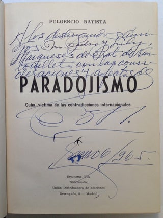 Item #6196 Paradojismo: Cuba, Victima de las Contradicciones Internacionales. Fulgencio BATISTA