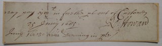 Item #6207 Document Fragment Signed. Sir Robert HOWARD, 1626 - 1698