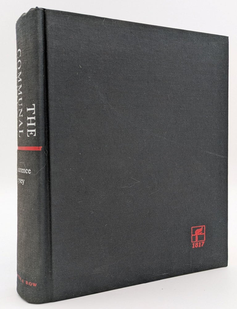Item #63890 The Communal Experience: Anarchist and Mystical Counter-Cultures in America. Laurence VEYSEY.