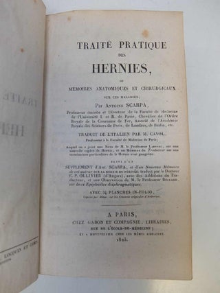 Traite Pratique des Hernies, ou Memoires Anatomiques et Chirirgicaux sur ces Maladies.