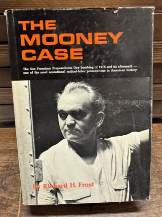 Item #84591 The Mooney Case. Richard H. FROST