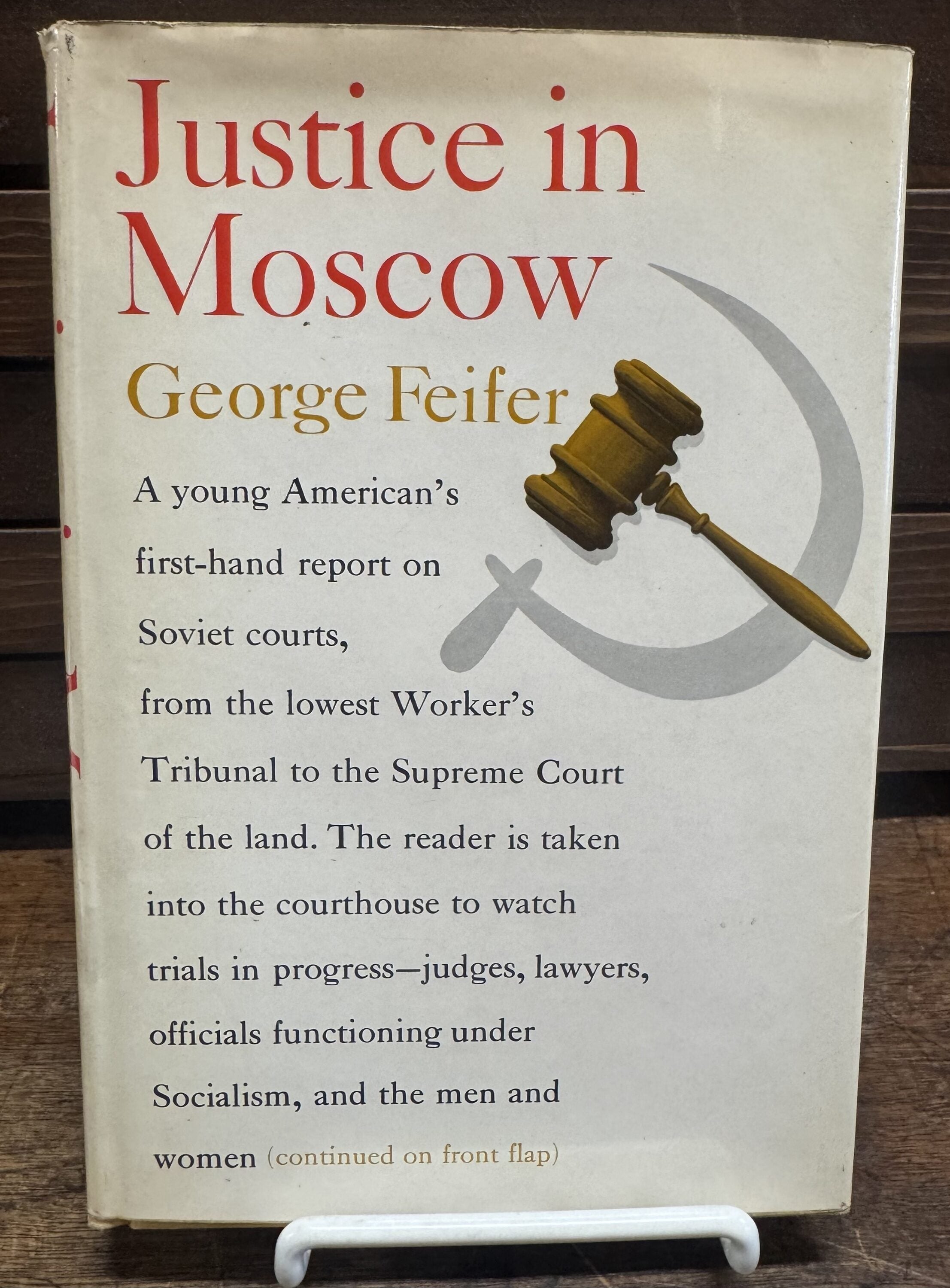 Justice In Moscow | George FEIFER