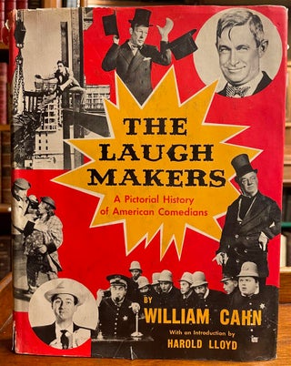 Item #94415 The Laugh Makers: A Pictorial History of American Comedians. William CAHN