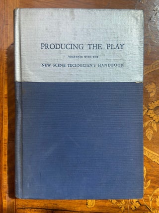 Item #96230 Producing the Play. John GASSNER