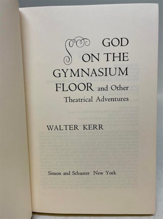 God on the Gymnasium Floor and Other Theatrical Adventures.