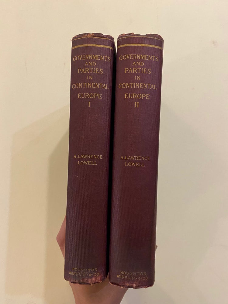 Item #99445 Governments and Parties in Continental Europe. A. Lawrence LOWELL.
