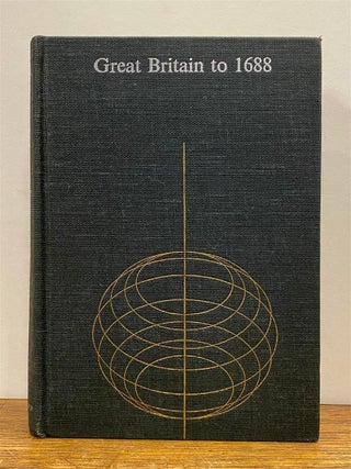 Item #99618 Great Britain To 1688: A Modern History. Maurice ASHLEY